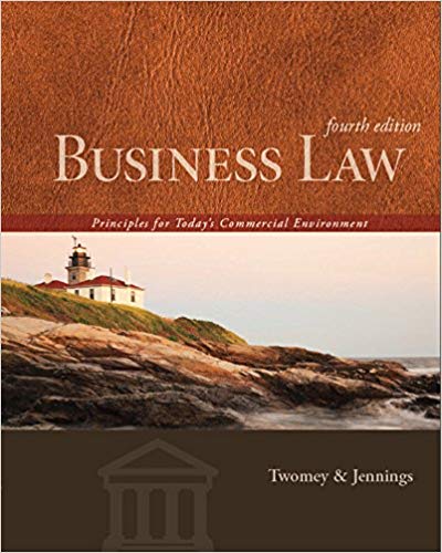 Business Law Principles for Today's Commercial Environment 4th Edition by David P. Twomey - Test Bank