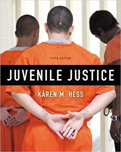 Juvenile Justice 5th Edition By Kären - Test Bank