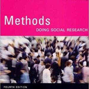 Methods Doing Social Research 4th Edition by Winston Jackson -Test Bank