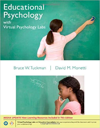 Educational Psychology with Virtual Psychology Labs 1st Edition by Bruce Tuckman - Test Bank