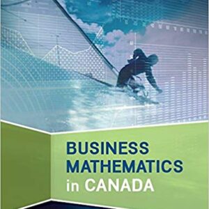 Business Mathematics in Canada 9th Edition By Jerome - Test Bank