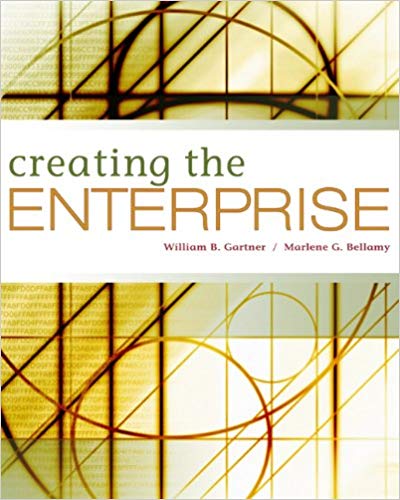 Creating the Enterprise 1st Edition by William B. Gartner - Test Bank