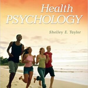 Health Psychology (B&B Psychology) 9th Edition By Shelley Taylor - Test Bank