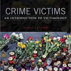 Crime Victims An Introduction to Victimology 9th Edition by Andrew Karmen  - Test Bank