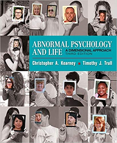 Abnormal Psychology and Life A Dimensional Approach 3rd Edition by Chris Kearney - Test Bank