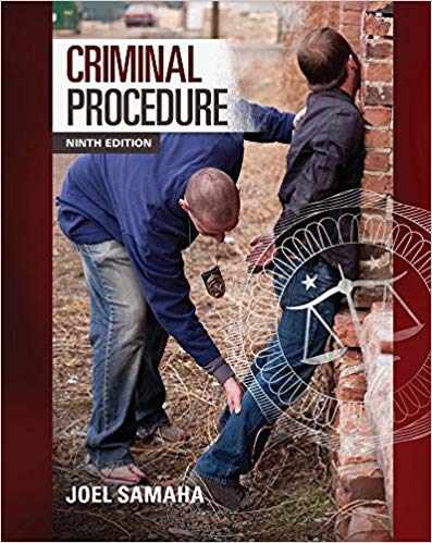 Criminal Procedure 9th Edition by Joel Samaha - Test Bank