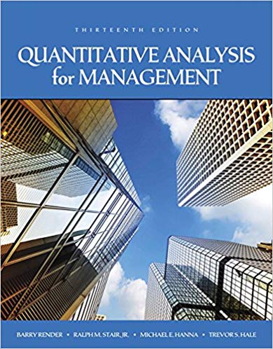 Quantitative Analysis For Management 13th by Barry Render -Test Bank
