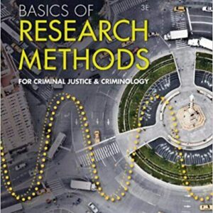 Basics of Research Methods for Criminal Justice and Criminology 3rd Edition by Michael G. Maxfield - Test Bank