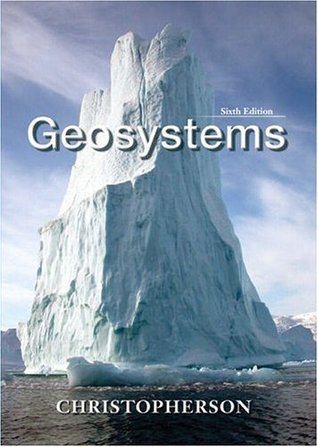 Geosystems An Introduction to Physical Geography 10th Edition By by Robert W. Christopherson - Test Bank
