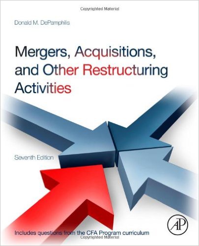 Mergers Acquisitions And Other Restructuring Activities 7th Edition by Donald DePamphilis -Test Bank