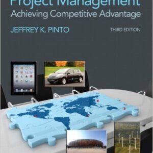 Project Management Achieving Competitive Advantage 3rd Edition By Jeffry K. - Test Bank