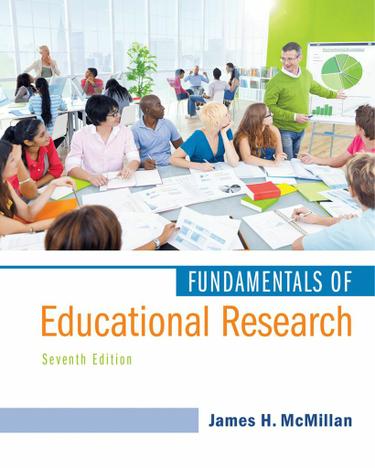 Fundamentals of Educational Research 7th Edition McMillan - Test Bank