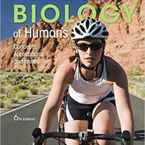 Biology Of Humans Concepts Applications And Issues 6th Edition By Judith - Test Bank