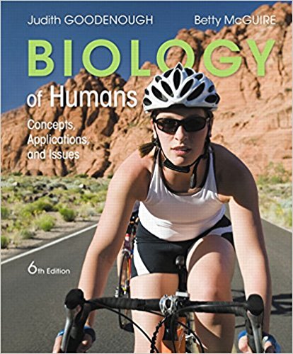 Biology Of Humans Concepts Applications And Issues 6th Edition By Judith - Test Bank