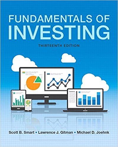 Fundamentals Of Investing 13th Edition by Scott B. Smart - Test Bank