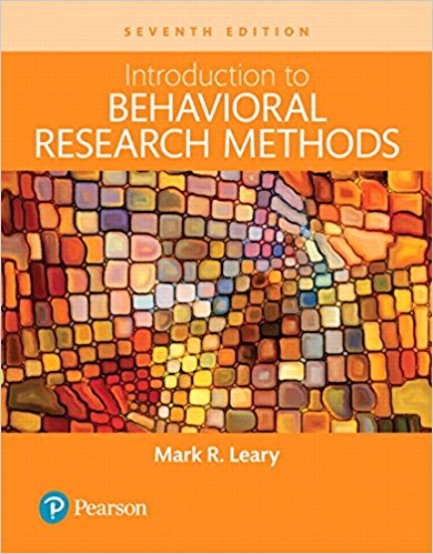 Introduction to Behavioral Research Methods 7th Edition By Mark R. Leary - Test Bank