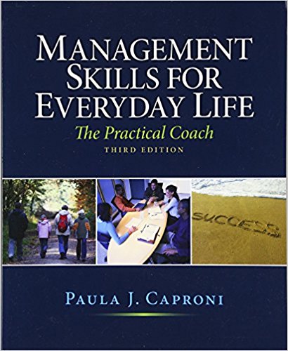 Management Skills For Everyday Life 3rd Edition by Paula Caproni - Test Bank