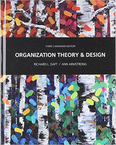 Organization Theory And Design 3rd Edition by Ann Armstrong - Test Bank