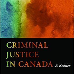 Criminal Justice in Canada A Reader 5th Edition By Julian V. - Test Bank