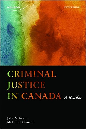 Criminal Justice in Canada A Reader 5th Edition By Julian V. - Test Bank