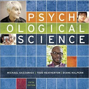 Phychological Science 5th Edition by Michael Gazzaniga -Test Bank