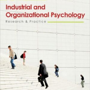 Industrial And Organizational Psychology Research and Practice 6th Edition by Paul E. Spector - Test Bank