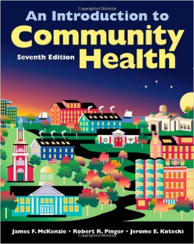 An Introduction To Community Health 7th Edition By James F. - Robert R. - Test Bank