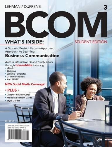 BCOM 3 3rd Edition by Carol M. Lehman - Test Bank