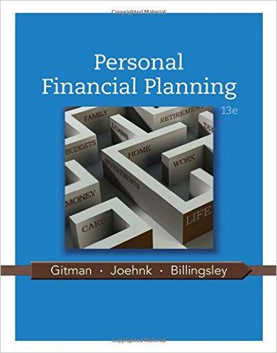Personal Financial Planning 13th Edition by Lawrence J. Gitman - Test Bank