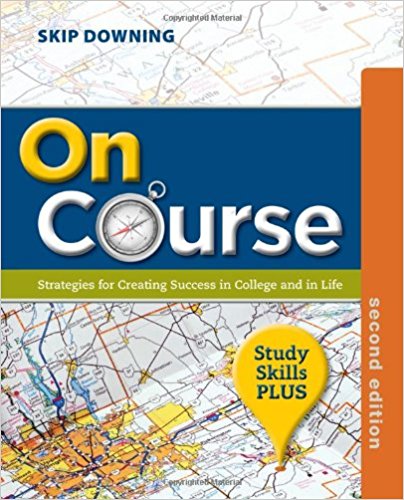 On Course Strategies For Creating Success In College And In Life 2nd Edition By Downing - Test Bank