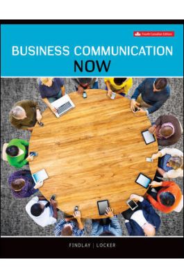 Business Communication NOW 4Th Canadian Edition By Findlay - Test Bank