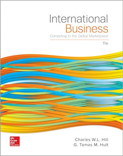 International Business Competing in the Global Marketplace 11th Edition By Charles -Thomas - Test Bank