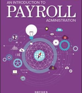 An Introduction to Payroll Administration 3Rd Canadian Edition By Alan Dryden - Test Bank