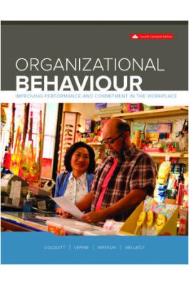 Organizational Behaviour Improving Performance And Commitment In The Workplace By Jason A Colquitt - Test Bank