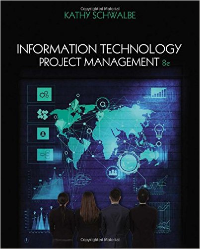 Information Technology Project Management 8th Edition By Kathy - Test Bank