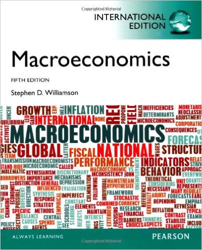 Macroeconomics International Edition 5th Edition by Stephen D. Williamson - Test Bank