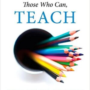 Those Who Can Teach 14th Edition By Kevin Ryan - Test Bank