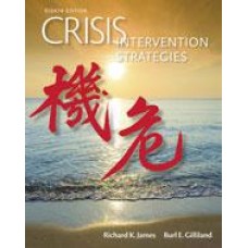 Crisis Intervention Strategies 8th Edition by Richard - Test bank