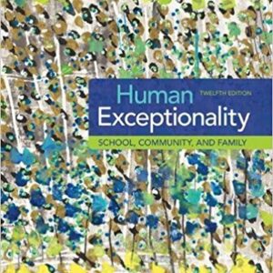Human Exceptionality School Community And Family 12th Edition by Michael L. Hardman  - Test Bank
