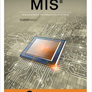 MIS 8th Edition By Bidgoli -  Test Bank