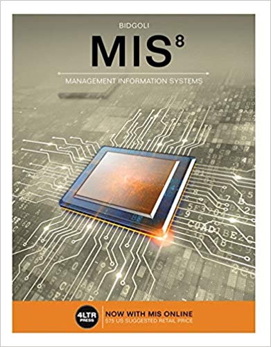 MIS 8th Edition By Bidgoli -  Test Bank