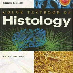 Color Textbook of Histology 3rd Edition by Leslie P. Gartner - Test Bank