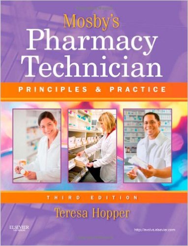 Mosbys Pharmacy Technician 3rd Edition by Teresa Hopper -Test Bank