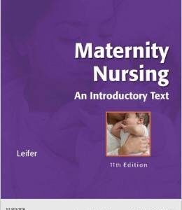 Maternity Nursing An Introductory Text 11th Edition By Gloria Leifer  -Test Bank