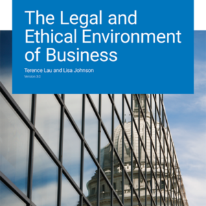 The Legal And Ethical Environment of Business 3rd Edition By Lisa Johnson - Test Bank