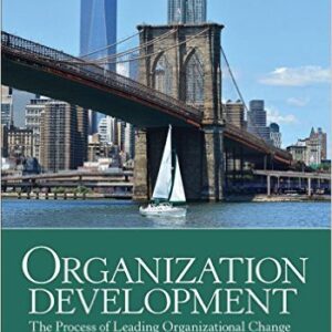 Organizational Development The Process of Leading Organizational Change 4th Edition By Donal L. - Test Bank