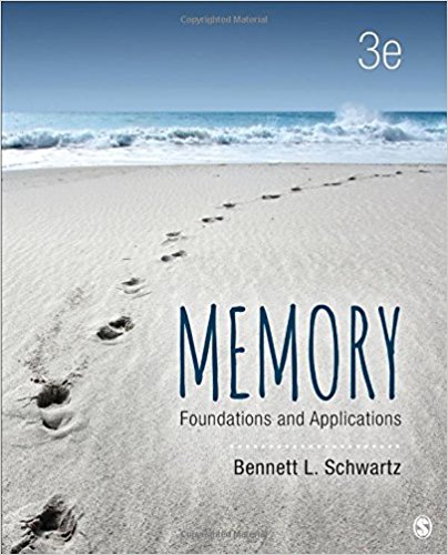 Memory Foundations And Applications 3rd Edition By Bennett -Test Bank