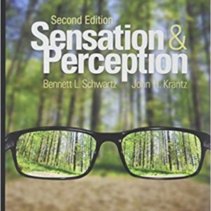 Sensation And Perception 2nd Edition By Bennet L. - Test Bank