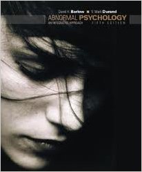 ABNORMAL PSYCHOLOGY AN INTEGRATIVE APPROACH, 5TH CND EDITION H. BARLOW - TEST BANK