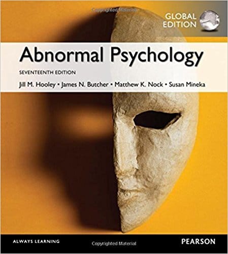 ABNORMAL PSYCHOLOGY GLOBAL+REGULAR EDITION 17TH ED BY JAMES N - Test Bank